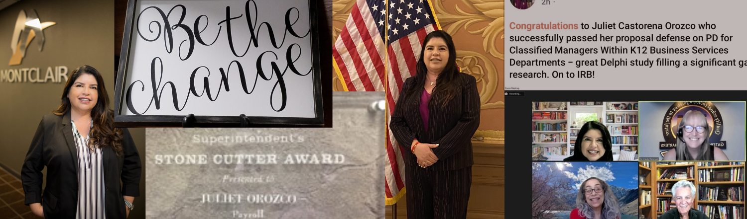 Me at Montclair City Hall, Be the Change, Superintendent's Stone Cutter Award, at the State Capitol in Sacramento, Congratulated by colleagues on Zoom